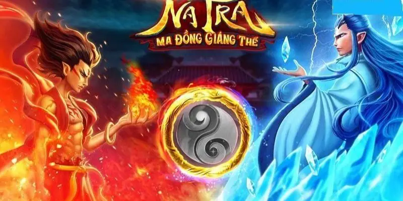 Nổ Hũ Na Tra Ma Đồng Giáng Thế