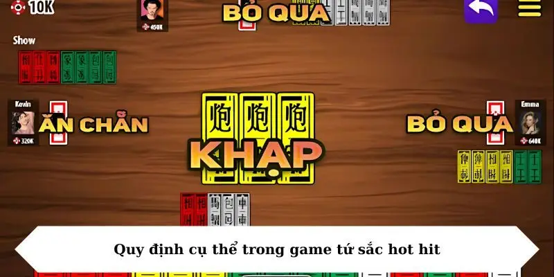 quy dinh cu the trong game tu sac hot hit Quy định cụ thể trong game tứ sắc hot hit
